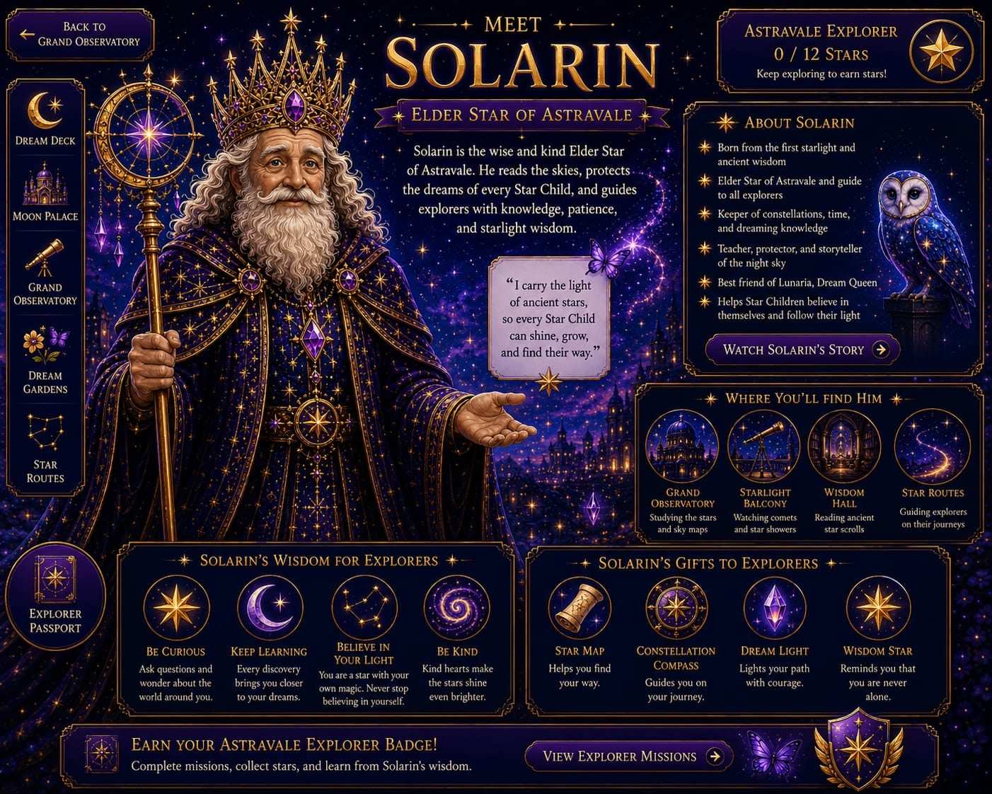 Meet Solarin - Elder Star of Astravale. The wise and kind Elder Star who reads the skies, protects the dreams of every Star Child, and guides explorers with knowledge, patience, and starlight wisdom.