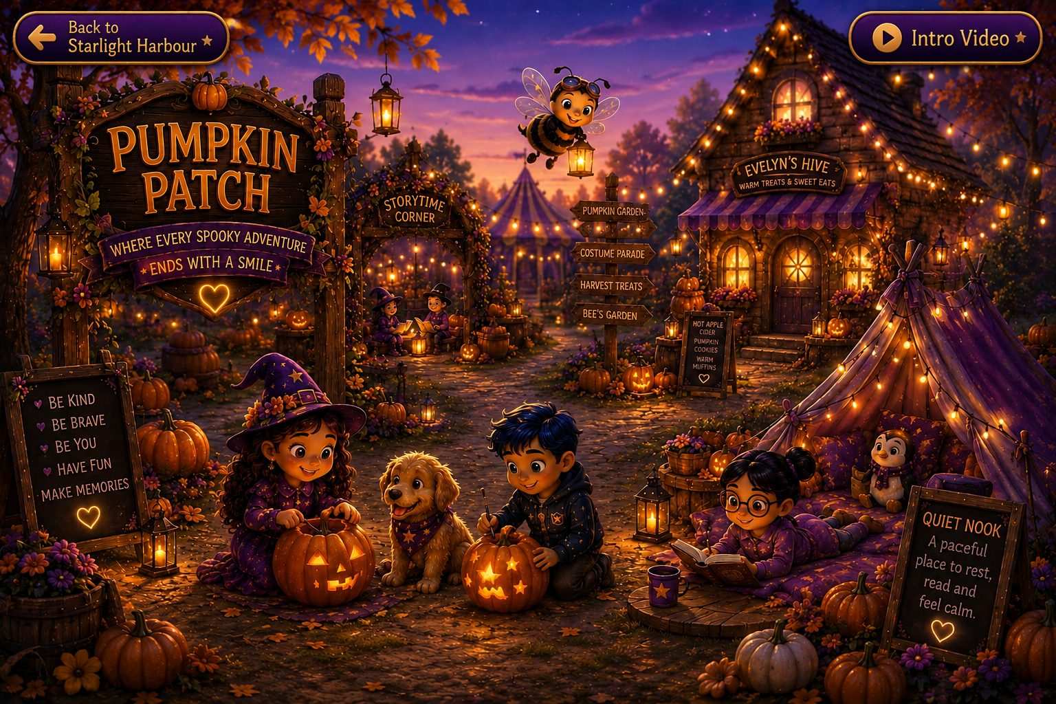 Pumpkin Patch - Where every spooky adventure ends with a smile. Storytime Corner, Pumpkin Garden, Costume Parade, Harvest Treats, Evelyn's Hive, Quiet Nook.